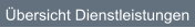 bersicht Dienstleistungen