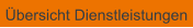 bersicht Dienstleistungen