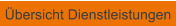 bersicht Dienstleistungen